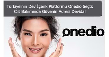 Türkiye’nin Dev İçerik Platformu Onedio Seçti: Cilt Bakımında Güvenin Adresi Devida!